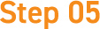 Step 05
